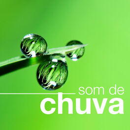 Album cover of Som de Chuva - 2 Horas para Dormir e Relaxar