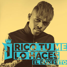 Album cover of Rico Tu Me Lo Haces