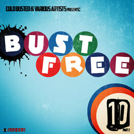 Album cover of Bust Free 10 (Part 2)