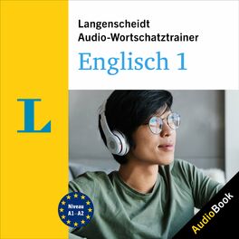 Album cover of Langenscheidt Audio-Wortschatztrainer Englisch 1 (4000 Wörter, Wendungen und Beispielsätze)