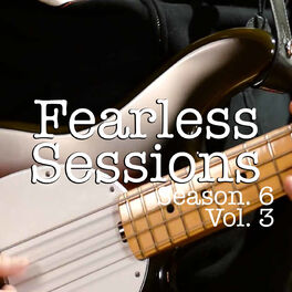 Album cover of Fearless Sessions, Season. 6 Vol. 3 (Live)