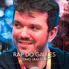 Album cover of Rap do Gaules: Como uma Fênix