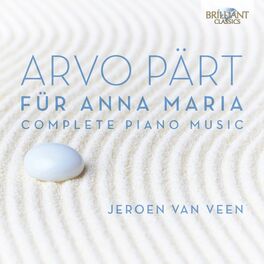 Album cover of Arvo Pärt: Für Anna Maria, Complete Piano Music