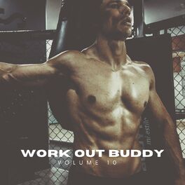 Album cover of Work Out Buddy Vol 10