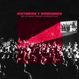Album cover of Historias y Emociones: Mix de Bandas Sonoras Instrumentales