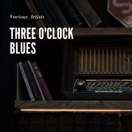 Album cover of Three O'Clock Blues