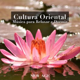 Album cover of Cultura Oriental - Musica para Relaxar e Dormir