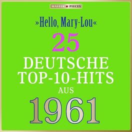 Album cover of Masterpieces presents Jan & Kjeld: Hello, Mary-Lou (25 deutsche Top-10-Hits aus 1961 Compilation)