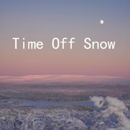 Album cover of Time Off Snow