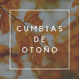 Album cover of Cumbias de Otoño