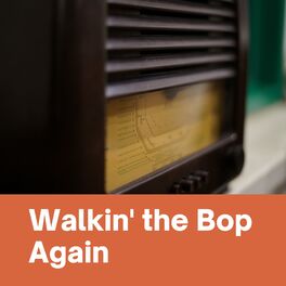 Album cover of Walkin' the Bop Again