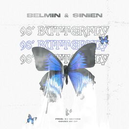 Belmin 98 Butterfly Lyrics And Songs Deezer