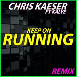 Album cover of Keep on Running (Remix)