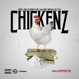 Album cover of Chickenz (feat. Hoodrich Pablo Juan, Money Montana & Big Flock)