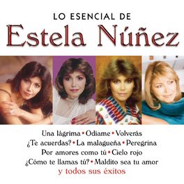 Album cover of Lo Esencial de Estela Nuñez
