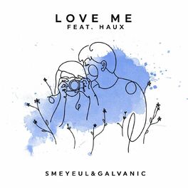 Album cover of Love Me (feat. Haux)