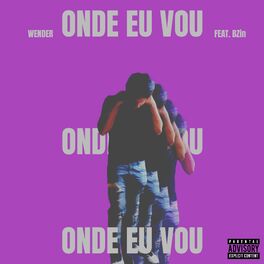 Album cover of Onde Eu Vou