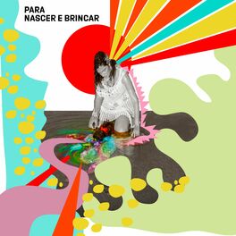 Album cover of Para Nascer e Brincar