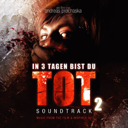 Album cover of In 3 Tagen Bist Du Tot 2 (Soundtrack)