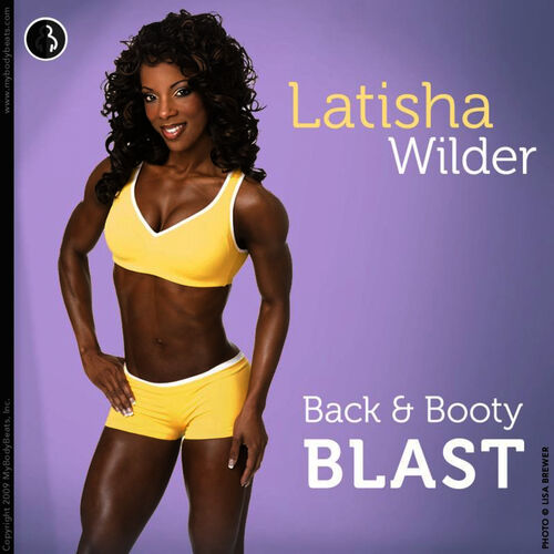 MyBodyBeats - Back and Booty Blast With Latisha Wilder: lyrics and