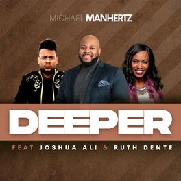 Album cover of Deeper (feat. Joshua Ali & Ruth Dente)