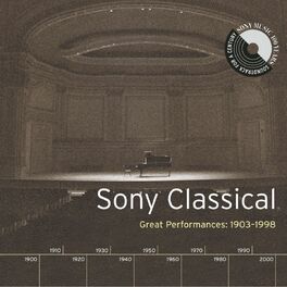 Album cover of Sony Classical - Great Performances, 1903-1998