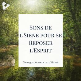 Album cover of Sons de l'Siene pour se Reposer l'Esprit