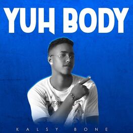 Album cover of Yuh Body