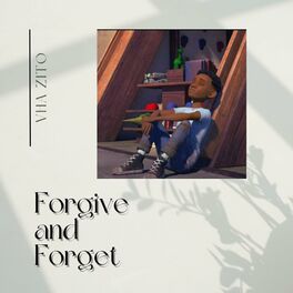 Album cover of Forgive & Forget EP