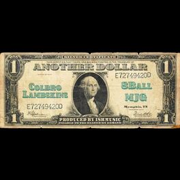 Album cover of Another Dollar (feat. 8Ball & MJG & Colbro Lambskins)