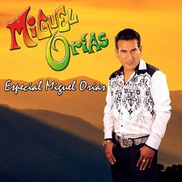 Album cover of Especial Miguel Orías