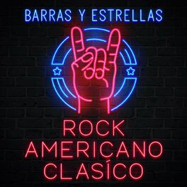 Album cover of Barras Y Estrellas: Rock Americano Clásico
