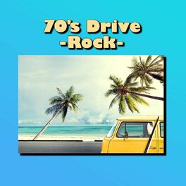 Album cover of 70's Drive - Rock -