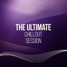 Album cover of The Ultimate Chillout Session