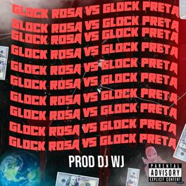 Album cover of Glock Rosa Vs Glock Preta