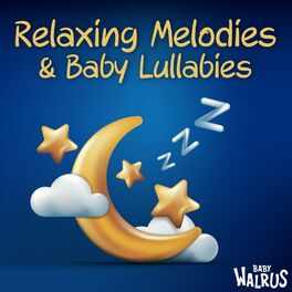 Album cover of Relaxing Melodies And Baby Lullabies