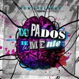 Album cover of Dopados de la Mente