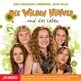 Album cover of Die Wilden Hühner und das Leben. Das Original-Hörspiel zum Film