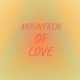 Album cover of MOUNTAIN OF LOVE