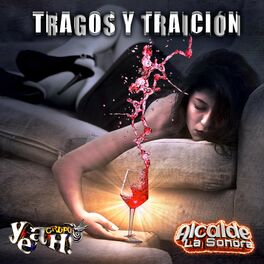 Album cover of Tragos y Traición