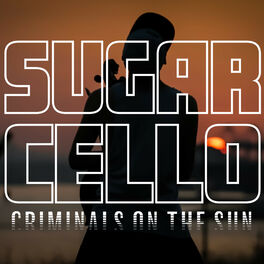 Album cover of Criminals on the Sun
