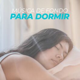 Album cover of Música de fondo para dormir