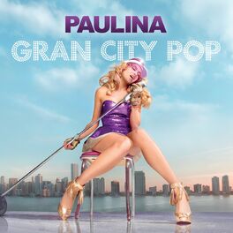 Album cover of Gran City Pop (International Regular Deluxe Version)