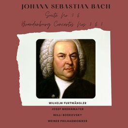 Album cover of Bach: Suite No. 3, Brandenburg Concertos Nos. 3 & 5 (Berlin 1948 & Salzburg 1950)