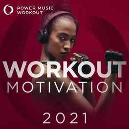 Album cover of Workout Motivation 2021 (Nonstop Mix Ideal for Gym, Jogging, Running, Cardio, And Fitness)