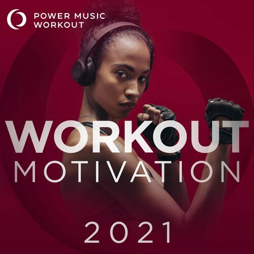 Best of 2021 Workout (Nonstop Workout Mix 130 BPM) by Power Music Workout 