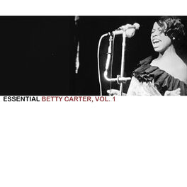Album cover of Essential Betty Carter, Vol. 1