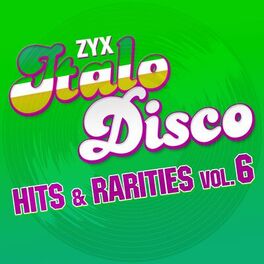 Album cover of ZYX Italo Disco: Hits & Rarities Vol. 6