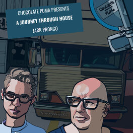 Album cover of Chocolate Puma presents A Journey Through House - Jark Prongo