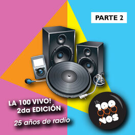 Album cover of La 100 Vivo! 2da Edición (Parte 2)